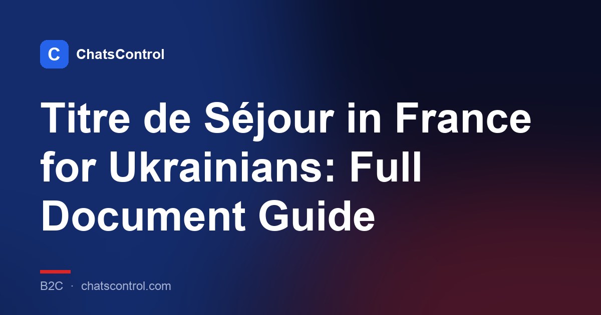 Titre de Séjour in France for Ukrainians: Full Document Guide