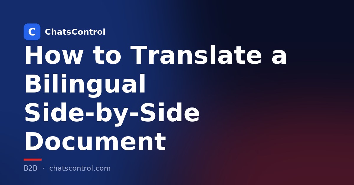 How to Translate a Bilingual Side-by-Side Document