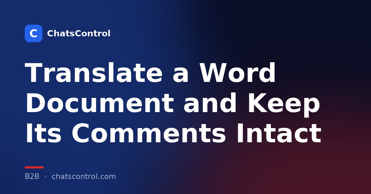 Translate a Word Document and Keep Its Comments Intact