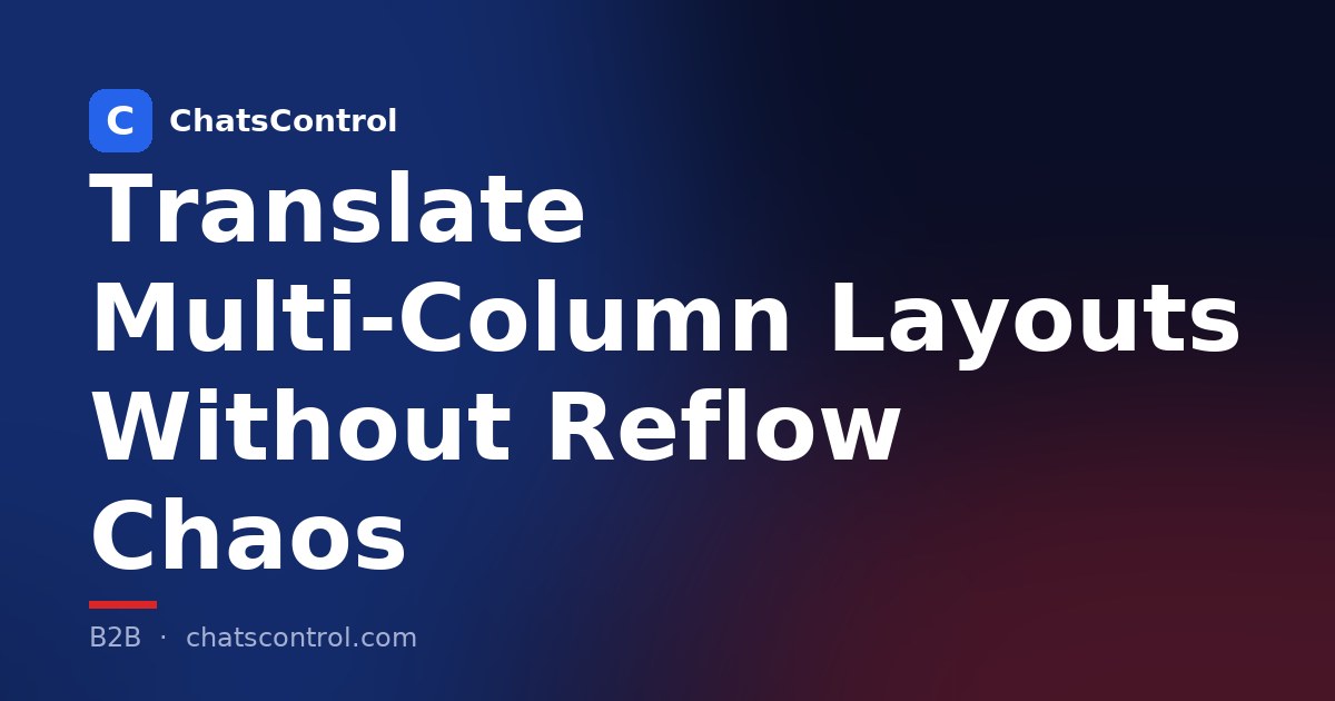 Translate Multi-Column Layouts Without Reflow Chaos