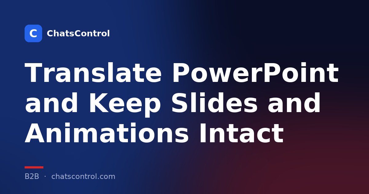 Translate PowerPoint and Keep Slides and Animations Intact