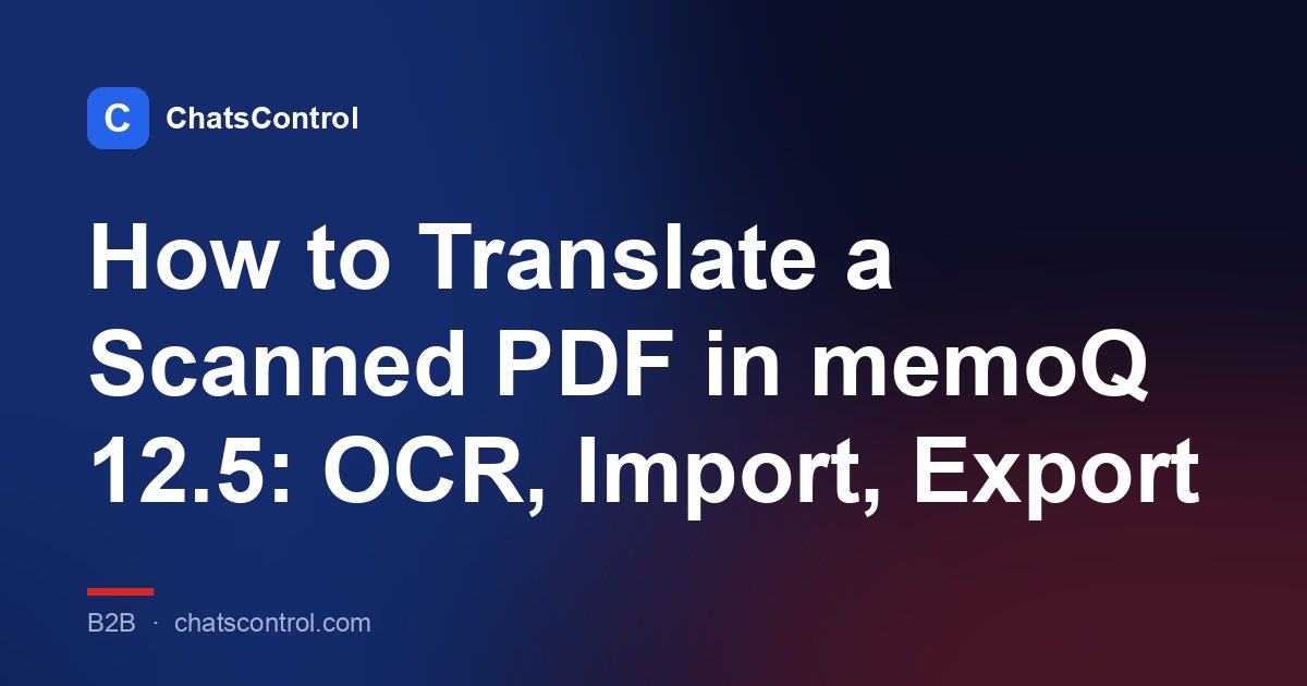 How to Translate a Scanned PDF in memoQ 12.5: OCR, Import, Export