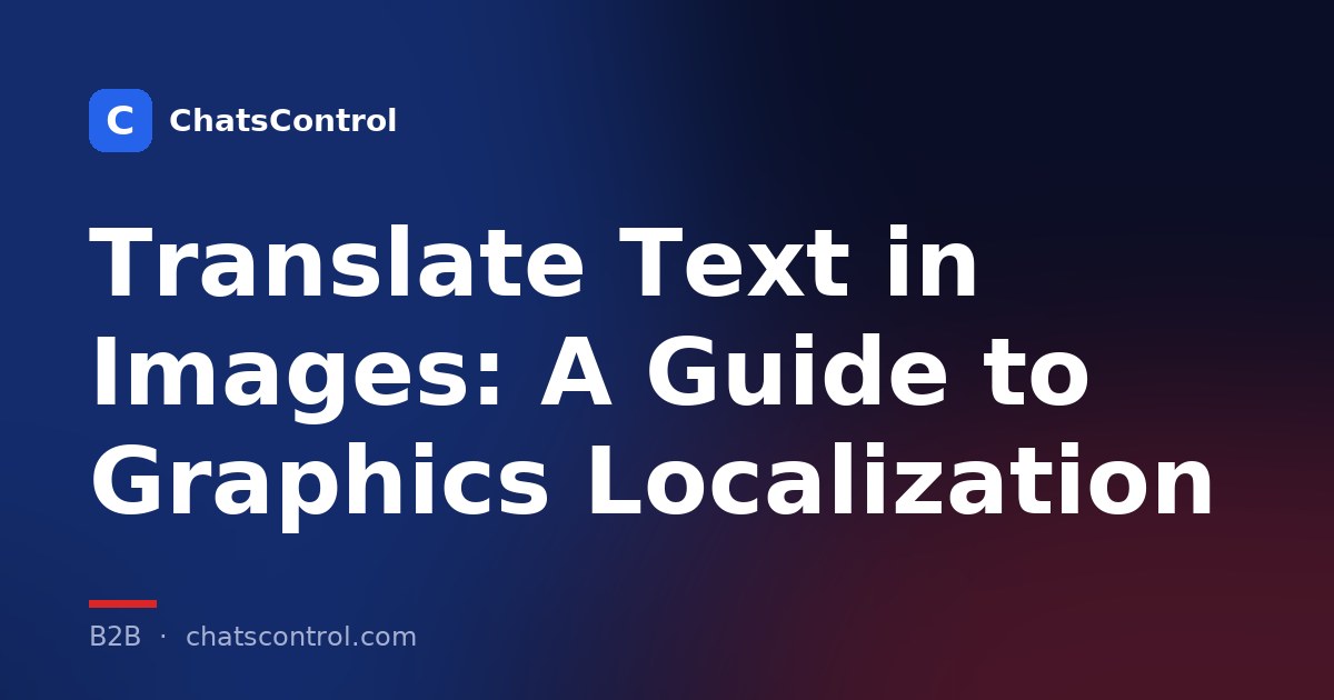 Translate Text in Images: A Guide to Graphics Localization