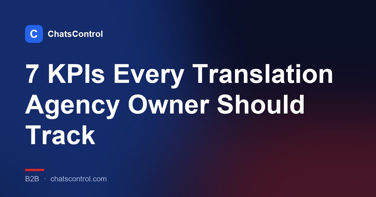 7 KPIs Every Translation Agency Owner Should Track