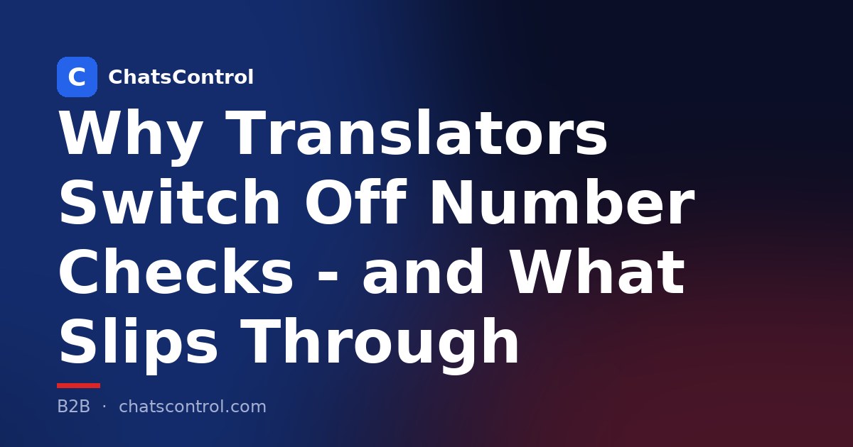 Why Translators Switch Off Number Checks - and What Slips Through