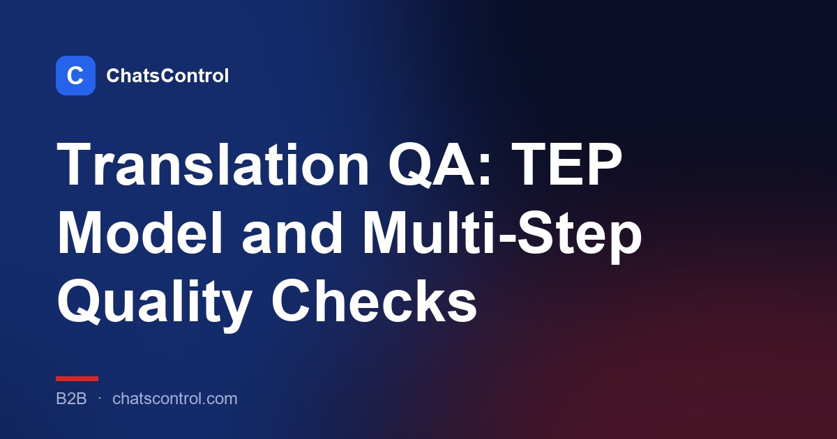 Translation QA: TEP Model and Multi-Step Quality Checks