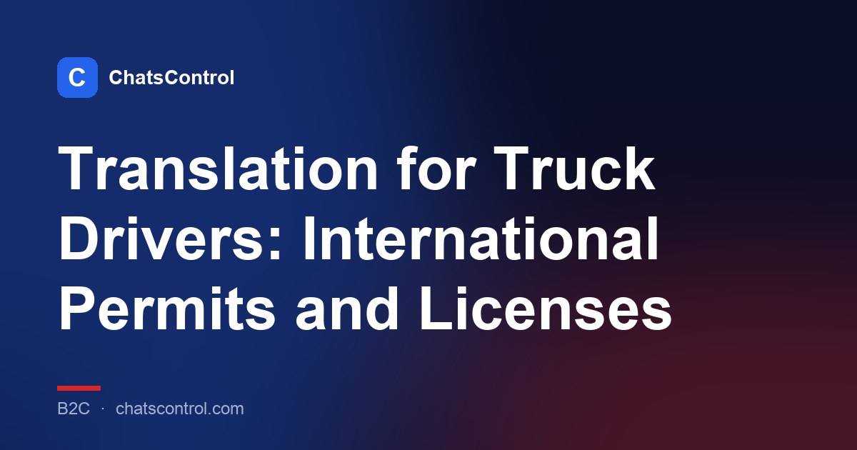 Translation for Truck Drivers: International Permits and Licenses