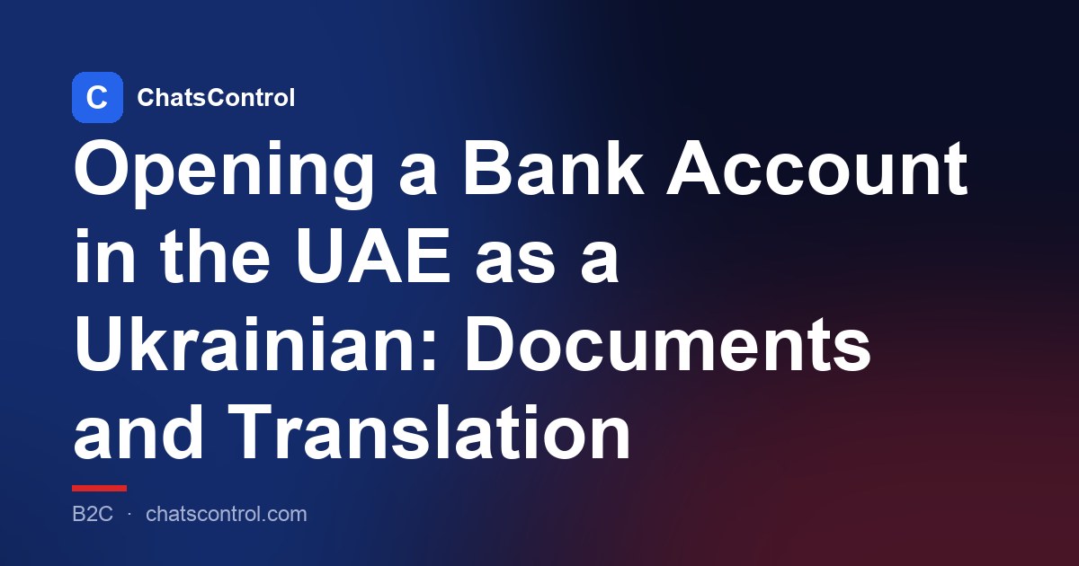Opening a Bank Account in the UAE as a Ukrainian: Documents and Translation