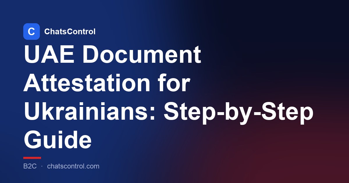 UAE Document Attestation for Ukrainians: Step-by-Step Guide