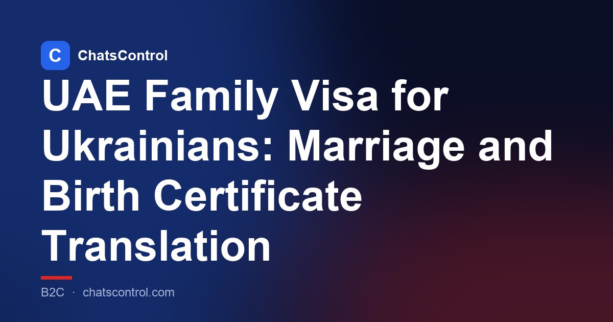 UAE Family Visa for Ukrainians: Marriage and Birth Certificate Translation