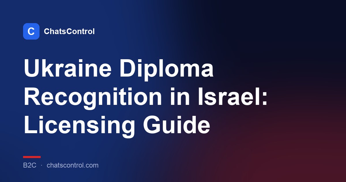 Ukraine Diploma Recognition in Israel: Licensing Guide