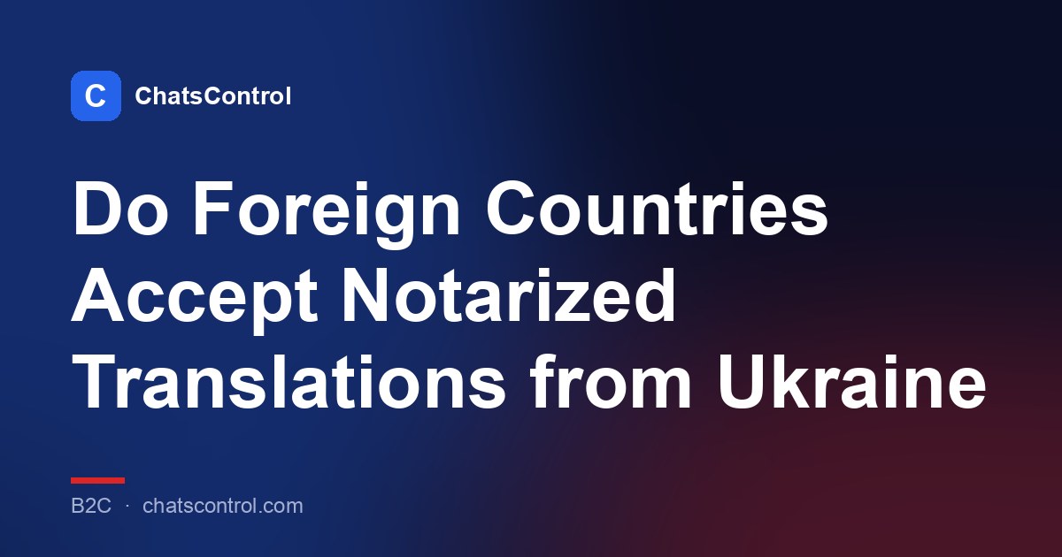 Do Foreign Countries Accept Notarized Translations from Ukraine