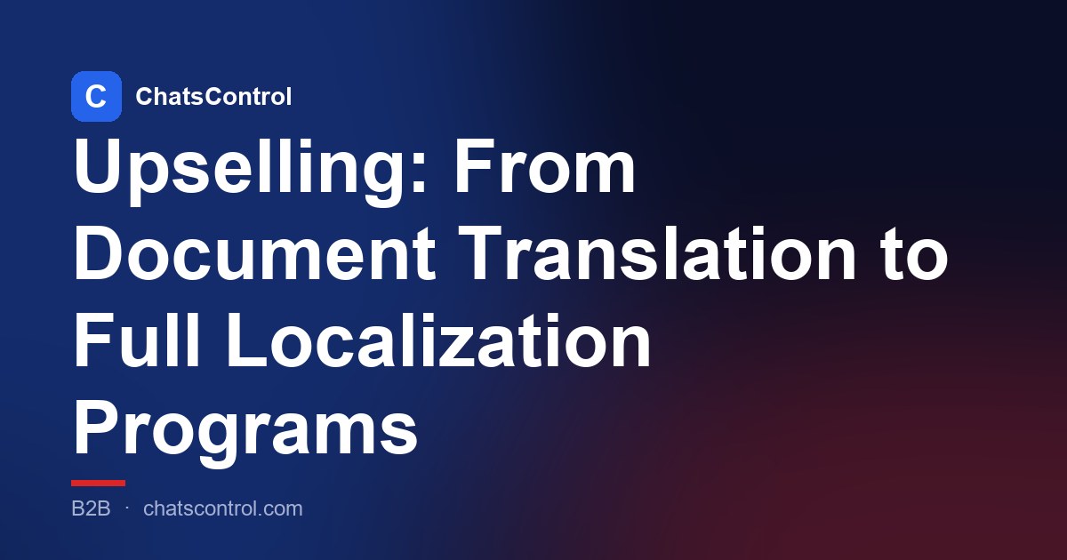 Upselling: From Document Translation to Full Localization Programs