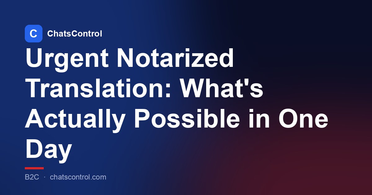 Urgent Notarized Translation: What's Actually Possible in One Day