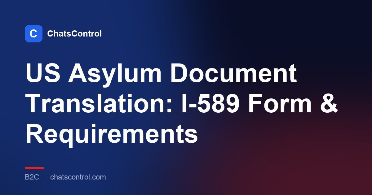 US Asylum Document Translation: I-589 Form & Requirements