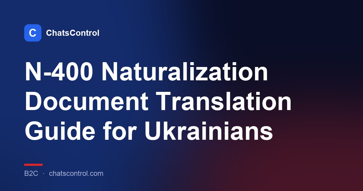N-400 Naturalization Document Translation Guide for Ukrainians
