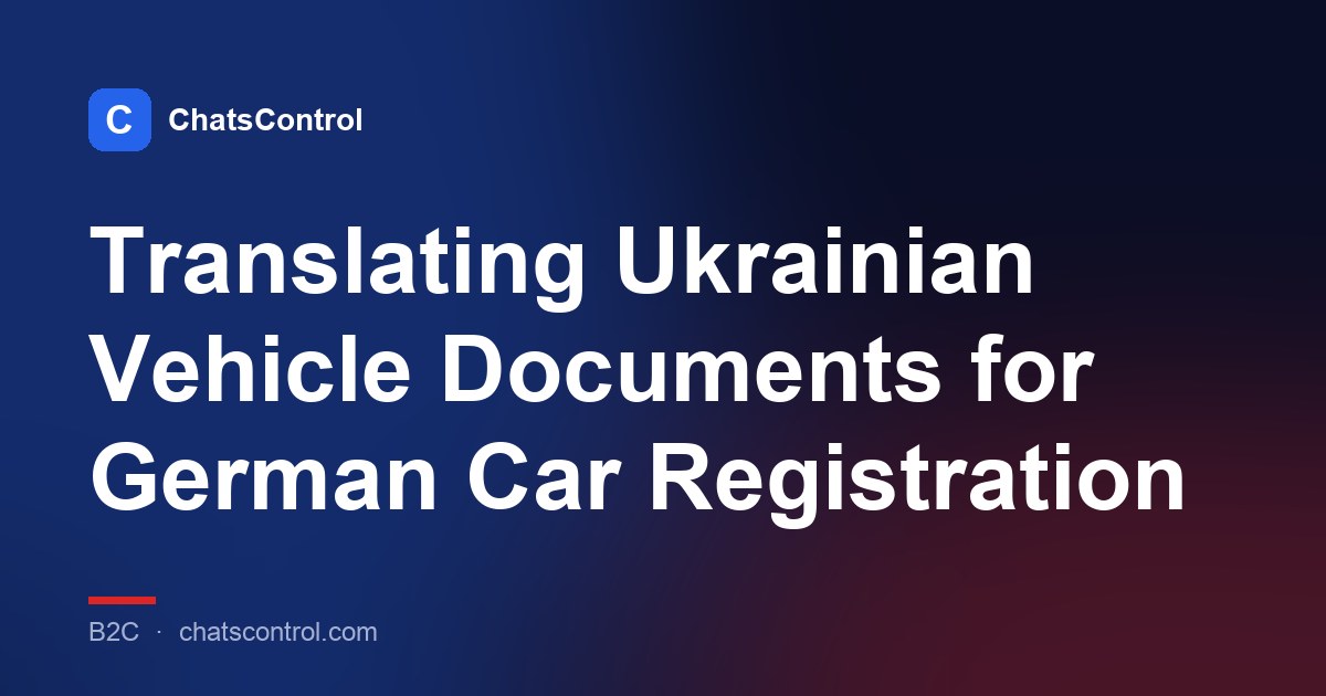 Translating Ukrainian Vehicle Documents for German Car Registration