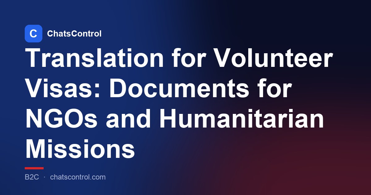 Translation for Volunteer Visas: Documents for NGOs and Humanitarian Missions