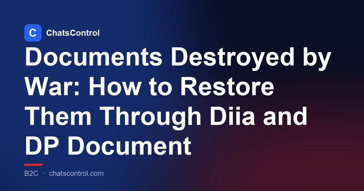 Documents Destroyed by War: How to Restore Them Through Diia and DP Document