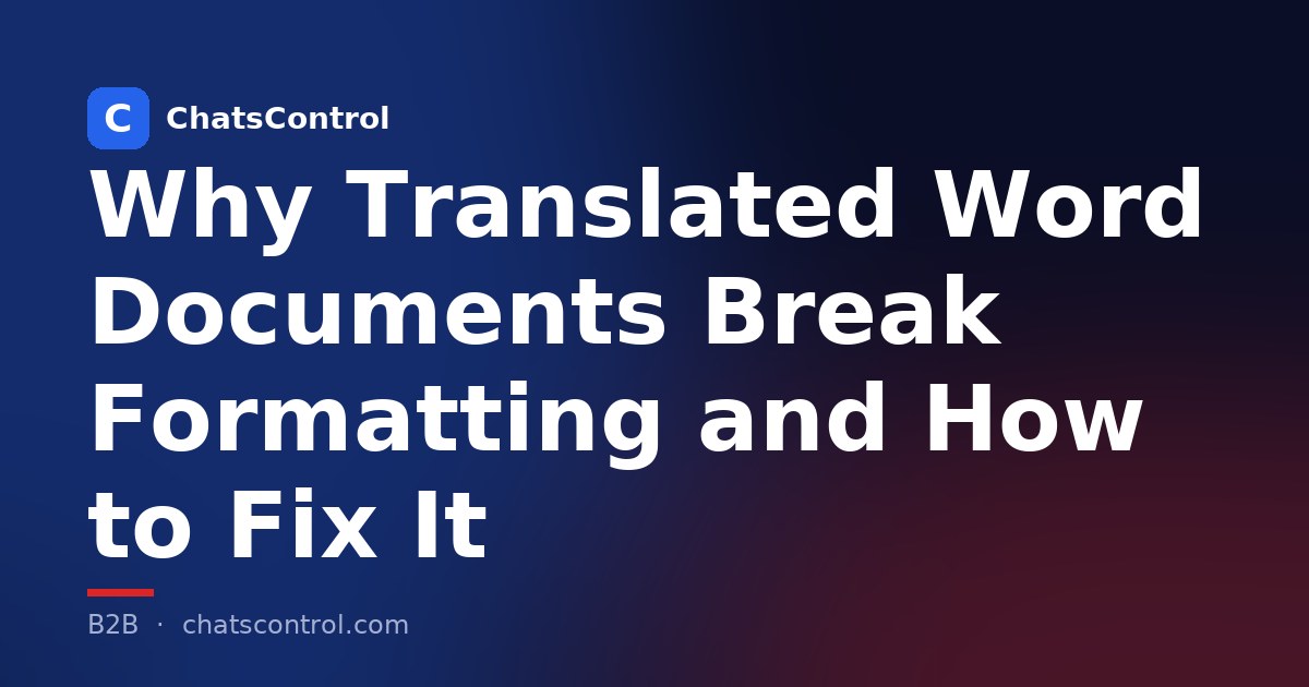 Why Translated Word Documents Break Formatting and How to Fix It