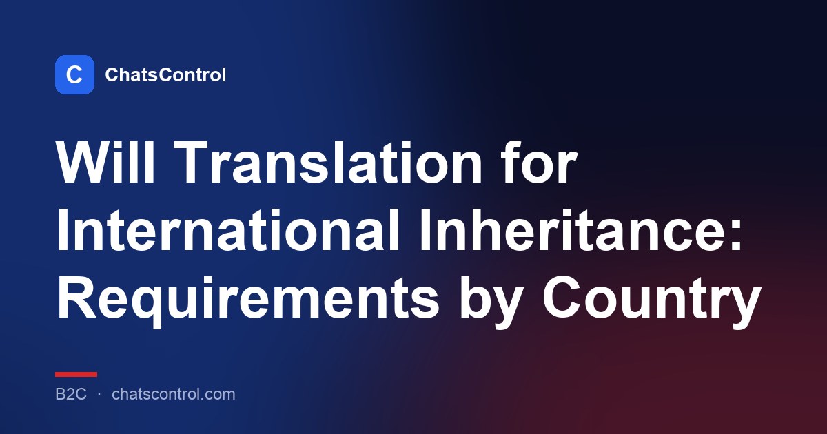 Will Translation for International Inheritance: Requirements by Country