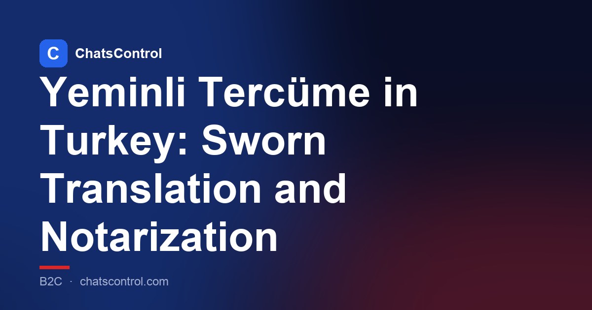 Yeminli Tercüme in Turkey: Sworn Translation and Notarization