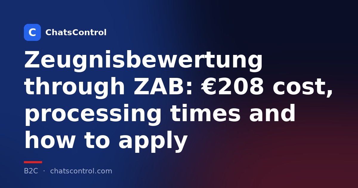Zeugnisbewertung through ZAB: €208 cost, processing times and how to apply